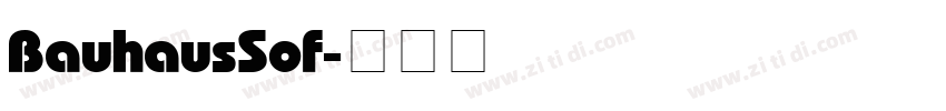 Bauhaus Sof字体转换